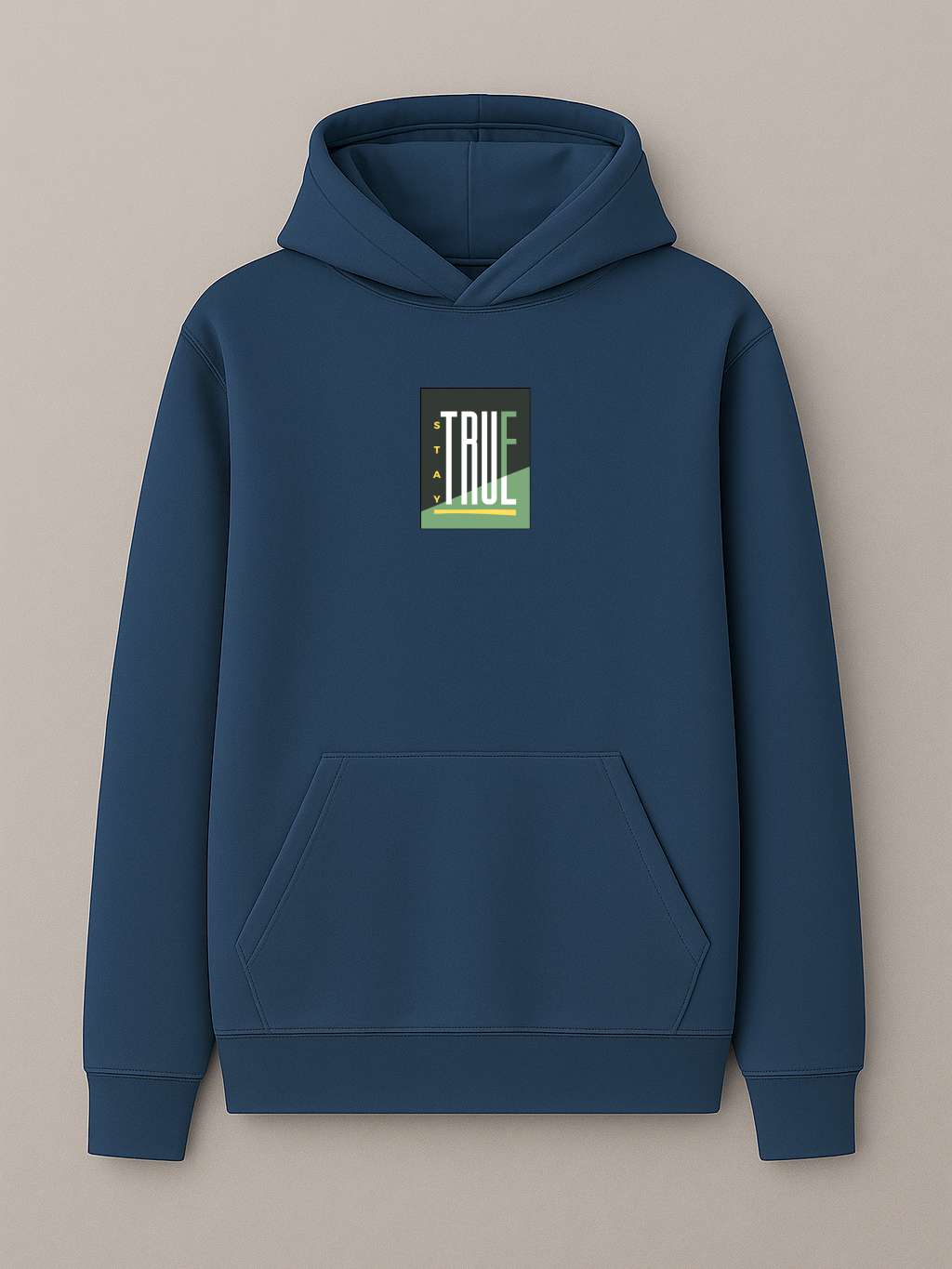 Stay True - Hoodie