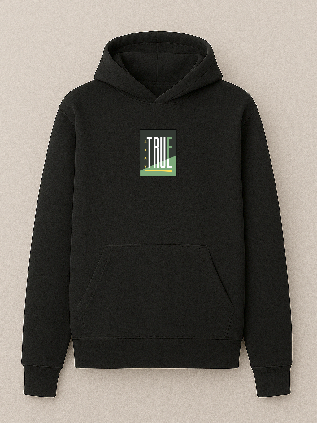 Stay True - Hoodie